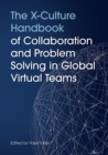 The X-Culture Handbook of Collaboration and Problem Solving in Global Virtual Teams - Book