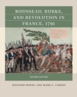 Rousseau, Burke, and Revolution in France, 1791 - Book