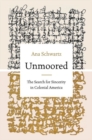 Unmoored : The Search for Sincerity in Colonial America - Book
