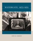 Watergate, 1973-1974 - Book