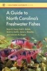 A Guide to North Carolina's Freshwater Fishes - eBook
