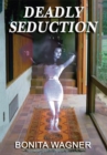 Deadly Seduction - eBook