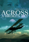 Across a Broken Sky - eBook