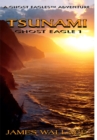 Tsunami : Ghost Eagle 1 - eBook