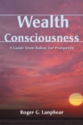 Wealth Consciousness : A Guide from Babaji for Prosperity - eBook
