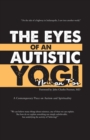 The Eyes of an Autistic Yogi - Book