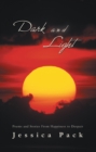 Dark and Light : Poems and Stories from Happiness to Despair - eBook