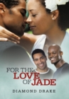 For the Love of Jade - eBook