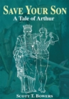 Save Your Son : A Tale of Arthur - eBook