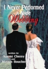 I Never Performed a Nude Wedding - eBook