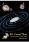 It's about Time : The Illusion of Einstein's Time Dilation Explained - Book