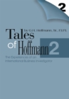 Tales of Hoffmann 2 : The Experiences of an International Business Investigator - eBook