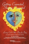 Getting Connected, Staying Connected : Loving One Another, Day by Day - eBook