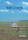 Bird Crazy : A Novel - eBook