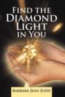 Find the Diamond Light in You - Book
