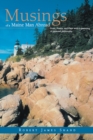 Musings of a Maine Man Abroad : Prose, Poems, and Plays with a Spattering of Personal Philosophy - eBook