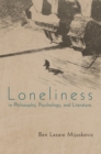 Loneliness in Philosophy, Psychology, and Literature : Third Edition - eBook
