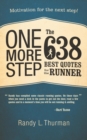 One More Step the 638 Best Quotes for the Runner : Motivation for the Next Step! - Book