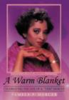 A Warm Blanket : Celebrating the Life of A. Tish Mercer - Book