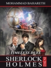 Sherlock Holmes in 2012 : Timeless Duel - eBook