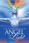 And He Shall Appear as an Angel of Light - eBook