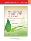Maternal and Child Health Nursing : Care of the Childbearing and Childrearing Family - eBook