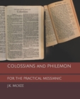 Colossians and Philemon for the Practical Messianic - Book