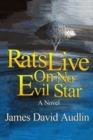 Rats Live on no Evil Star - Book