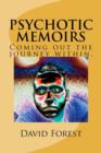 Psychotic Memoirs. (Coming out the journey within) - Book