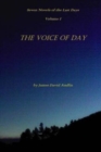 Seven Novels of the Last Days Volume I The Voice of Day - Book