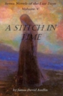 Seven Novels Of The last days Volume v : A Stitch In time - Book