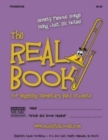 The Real Book for Beginning Elementary Band Students (Trombone) : Seventy Famous Songs Using Just Six Notes - Book