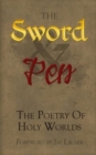 The Sword and Pen : The Poetry of Holy Worlds - Book