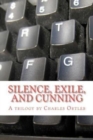 Silence, Exile, and Cunning - Book