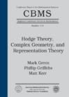 Hodge Theory, Complex Geometry, and Representation Theory - Book