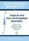 Tropical and Non-Archimedean Geometry - Book