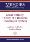Local Entropy Theory of a Random Dynamical System - Book