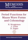 Period Functions for Maass Wave Forms and Cohomology - Book