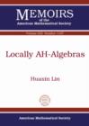 Locally AH-Algebras - Book