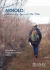 ARNOLD : Swimming Against the Tide - Book