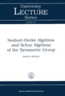 Iwahori-Hecke Algebras and Schur Algebras of the Symmetric Group - eBook