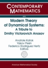 Modern Theory of Dynamical Systems : A Tribute to Dmitry Victorovich Anosov - Book