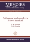 Orthogonal and Symplectic $n$-level Densities - Book