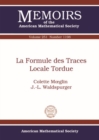 La Formule des Traces Locale Tordue - Book