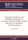 Boundary Conditions and Subelliptic Estimates for Geometric Kramers-Fokker-Planck Operators on Manifolds with Boundaries - Book