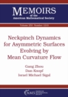 Neckpinch Dynamics for Asymmetric Surfaces Evolving by Mean Curvature Flow - Book