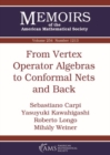 From Vertex Operator Algebras to Conformal Nets and Back - Book