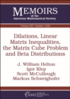 Dilations, Linear Matrix Inequalities, the Matrix Cube Problem and Beta Distributions - Book