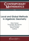 Local and Global Methods in Algebraic Geometry - Book