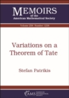 Variations on a Theorem of Tate - Book